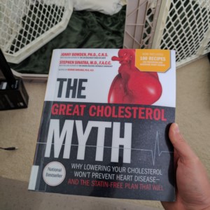 The Great Cholesterol Myth by Jonny Bowden and Stephen Sinatra